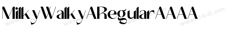 MilkyWalky Regular字体转换